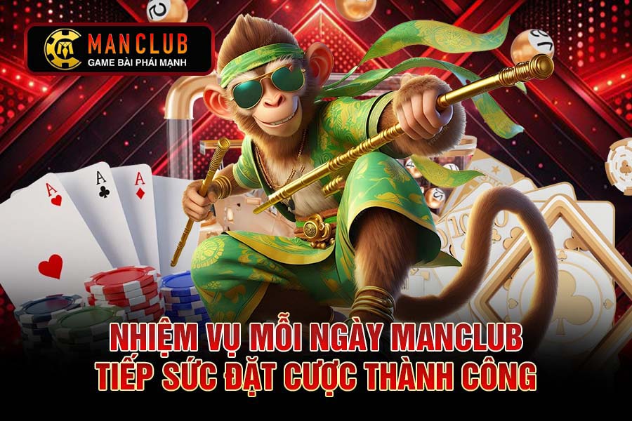 Nhiệm vụ mỗi ngày tại ManClub
